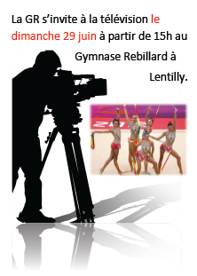 La GR s’invite à la télévision le dimanche 29 juin à partir de 15h au Gymnase Rebillard à Lentilly